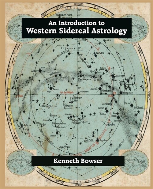 An Introduction to Western Sidereal Astrology Third Edition (Paperback)