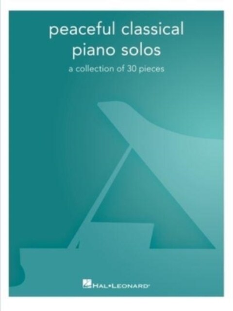 Peaceful Classical Piano Solos: A Collection of 30 Pieces (Paperback)