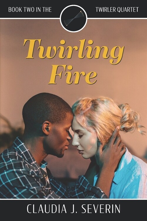 Twirling Fire (Paperback)