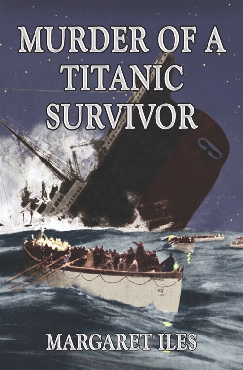 Murder of a Titanic Survivor (Paperback)