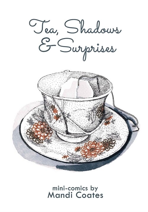 Tea, Shadows, and Surprises (Paperback)