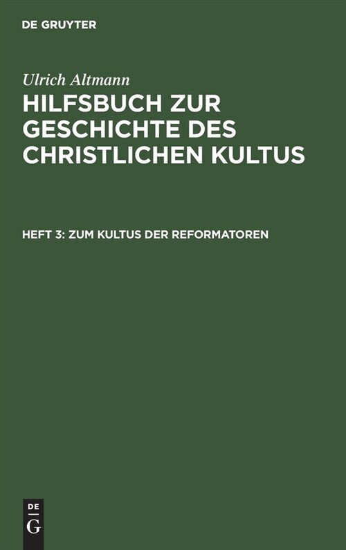 Zum Kultus der Reformatoren (Hardcover, Reprint 2021)