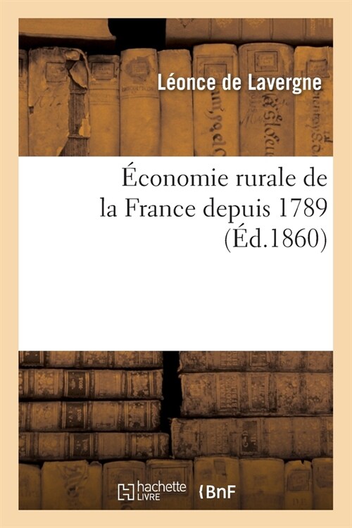 ?onomie Rurale de la France Depuis 1789 (Paperback)