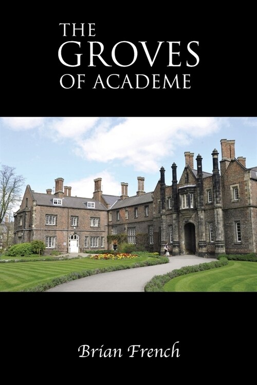 The Groves of Academe (Paperback)