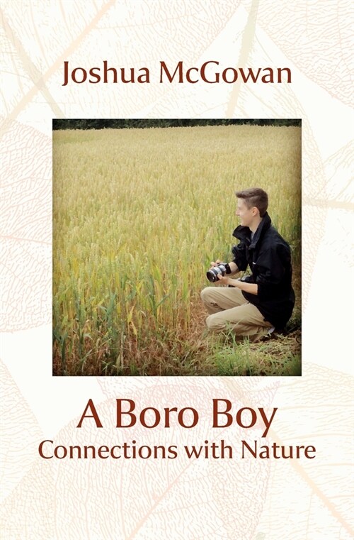 A Boro Boy: Connections with Nature (Paperback)