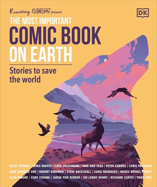 The Most Important Comic Book on Earth: Stories to Save the World (Paperback)