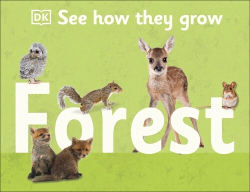 See How They Grow: Forest (Hardcover)
