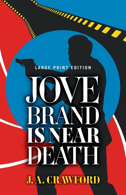 Jove Brand Is Near Death: Volume 1 (Paperback)