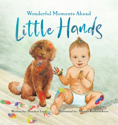 Little Hands: Wonderful Moments Ahead (Hardcover)