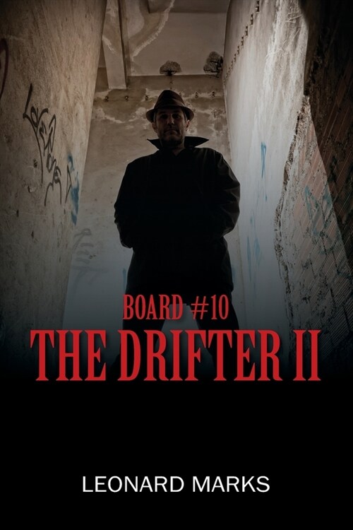 Board #10: The Drifter II (Paperback)