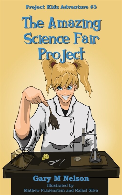 The Amazing Science Fair Project (Paperback)