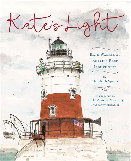 Kates Light: Kate Walker at Robbins Reef Lighthouse (Paperback)