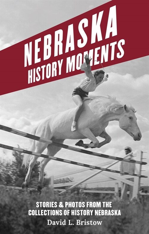 Nebraska History Moments (Paperback)