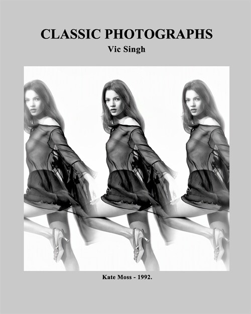 Classic Photographs: Vic Singh (Paperback)