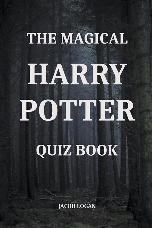 The Magical Harry Potter Quiz Book (Paperback)