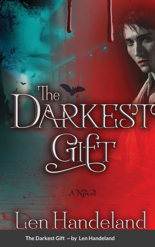 The Darkest Gift: A novel by (Hardcover)