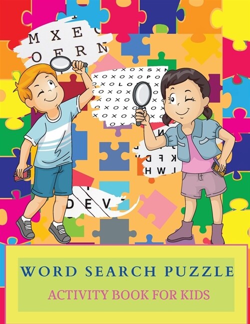 WORD SEARCH PUZZLE Activity Book for Kids: Perfect Word Search Book For Teens And Kids - Activity Book For Boys And Girls. Education Word Search And F (Paperback)