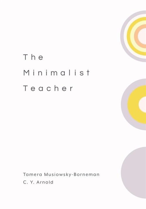 The Minimalist Teacher (Paperback)