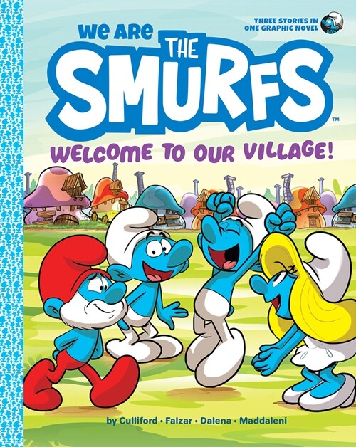 We Are the Smurfs: Welcome to Our Village! (We Are the Smurfs Book 1) (Hardcover)