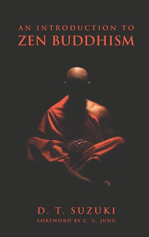 An Introduction to Zen Buddhism (Hardcover)