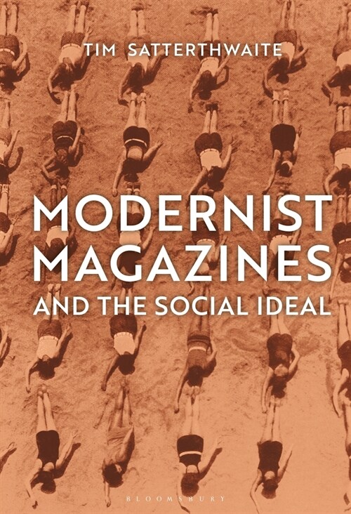 Modernist Magazines and the Social Ideal (Paperback)