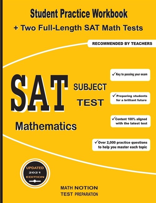 SAT Subject Test Mathematics: Student Practice Workbook + Two Full-Length SAT Math Tests (Paperback)