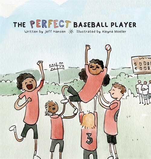 The Perfect Baseball Player (Hardcover)