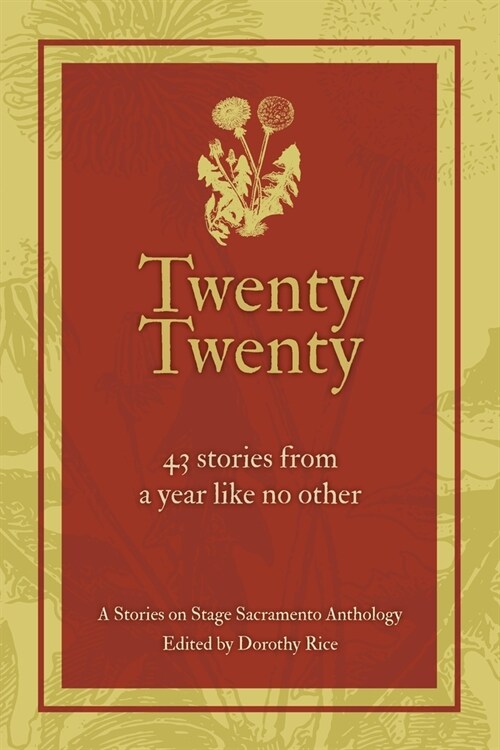 Twenty Twenty: A Stories on Stage Sacramento Anthology (Paperback)