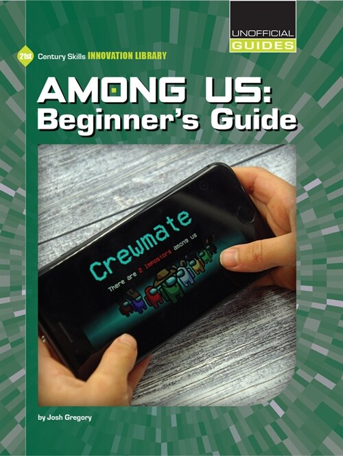 Among Us: Beginners Guide (Library Binding)