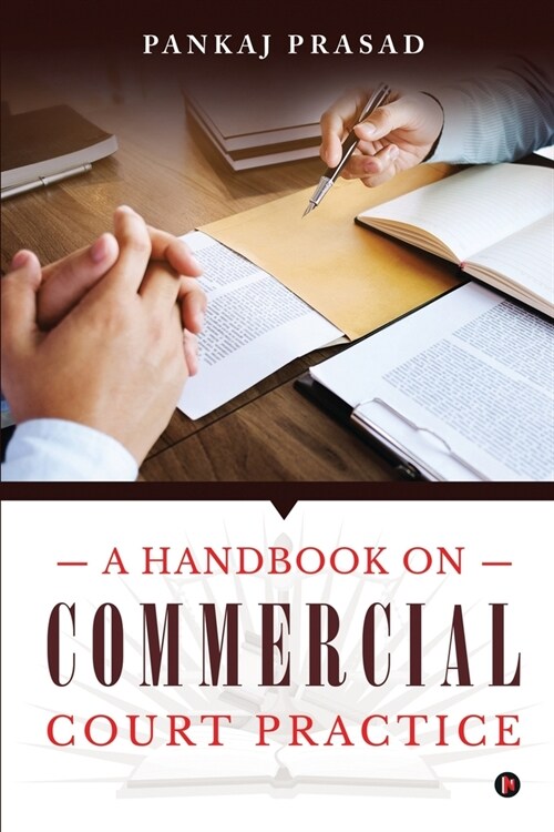 A Handbook on Commercial Court Practice (Paperback)