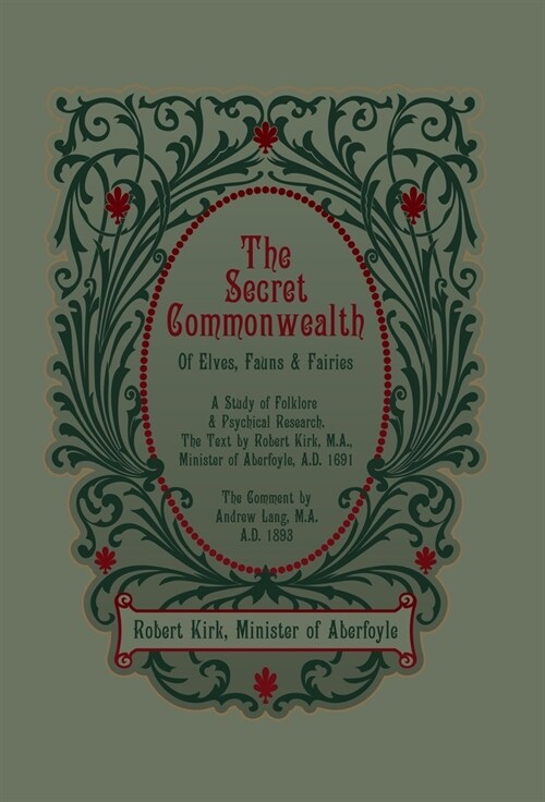 The Secret Commonwealth of Elves, Fauns and Fairies (Hardcover)