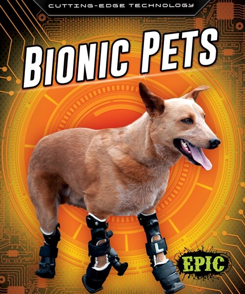 Bionic Pets (Paperback)