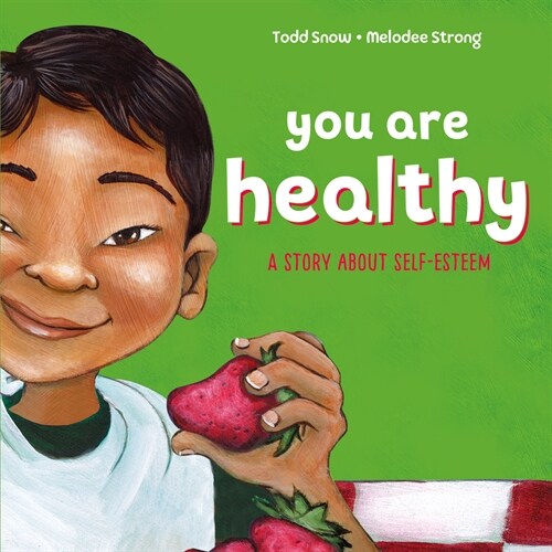 You Are Healthy (Library Binding)