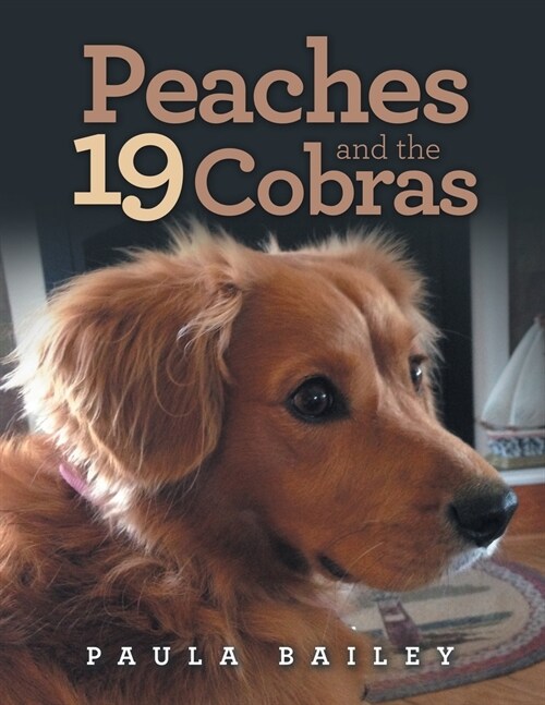 Peaches and the 19 Cobras (Paperback)