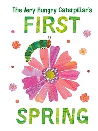 The Very Hungry Caterpillar's First Spring (Board Books)