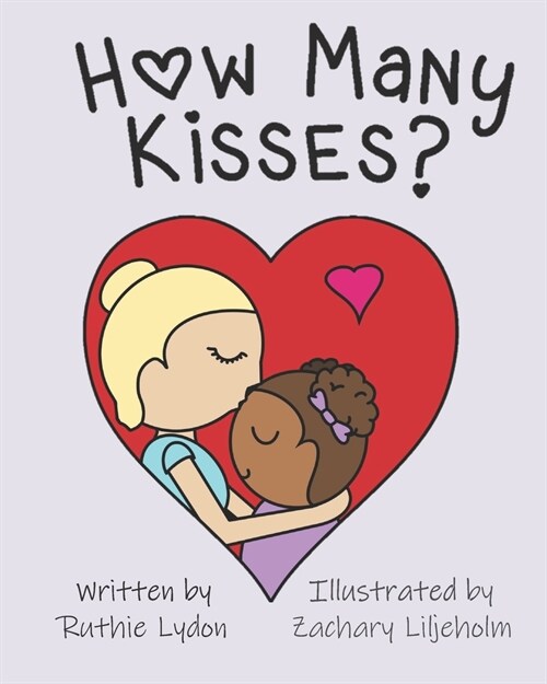 How Many Kisses? (Paperback)