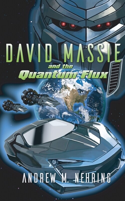 David Massie and the Quantum Flux (Paperback)