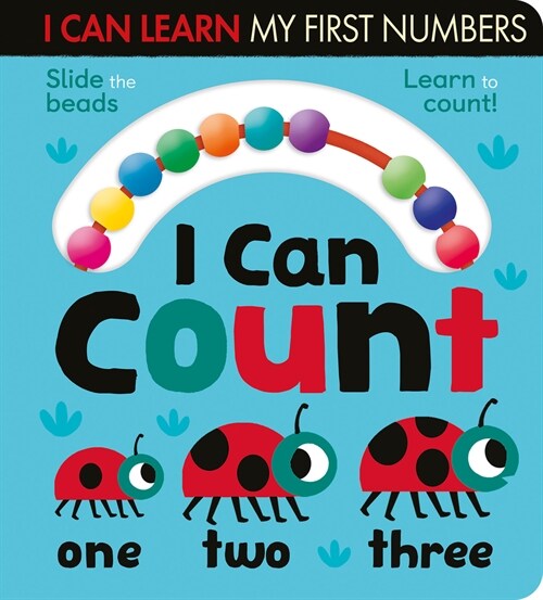 I Can Count: Slide the Beads, Learn to Count! (Board Books)