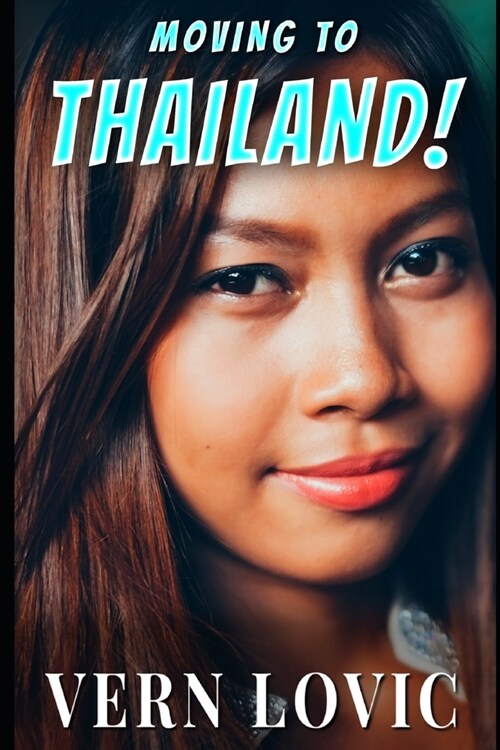 Moving To Thailand! (Paperback)