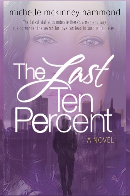 The Last Ten Percent (Paperback)