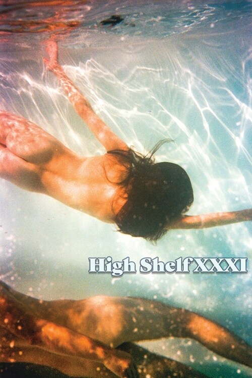 High Shelf XXXI: June 2021 (Paperback)