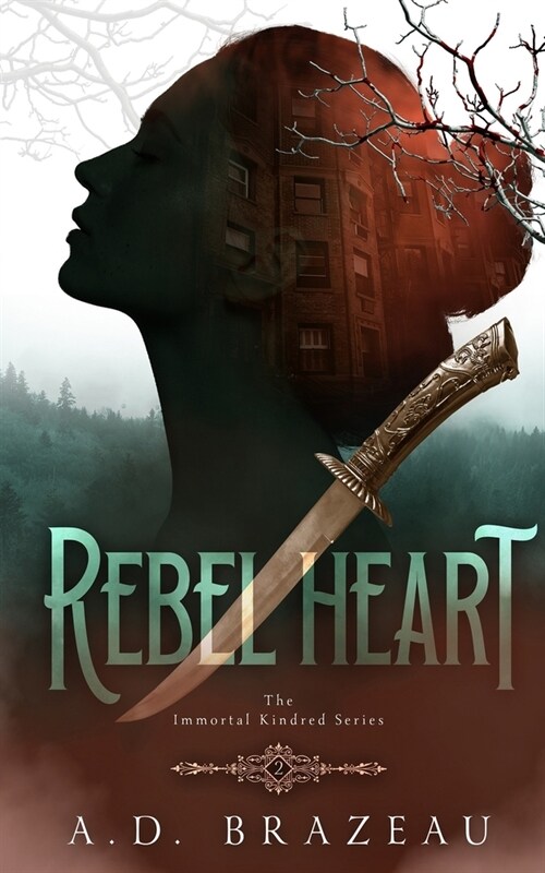 Rebel Heart: Book Two of the Immortal Kindred Series (Paperback)