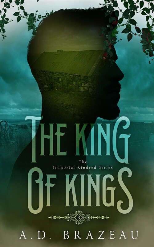 The King of Kings: Book Three of the Immortal Kindred Series (Paperback)