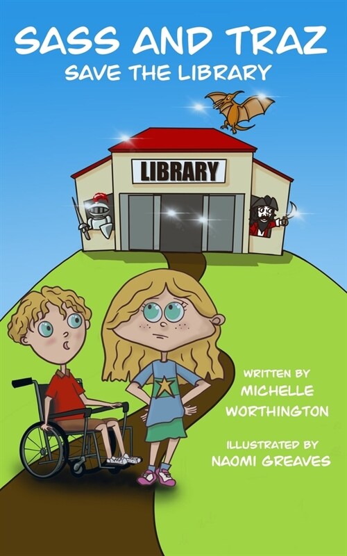 Sass and Traz Save The Library (Paperback)