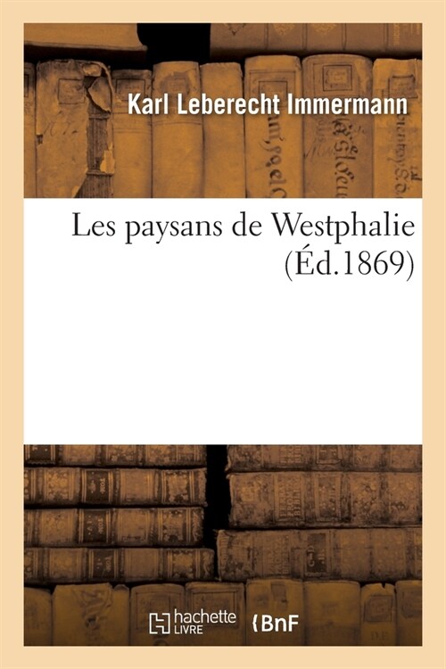 Les Paysans de Westphalie (Paperback)