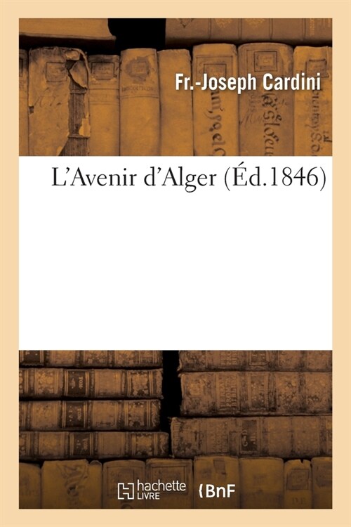 LAvenir dAlger (Paperback)