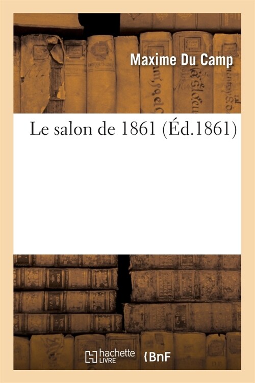 Le Salon de 1861 (Paperback)