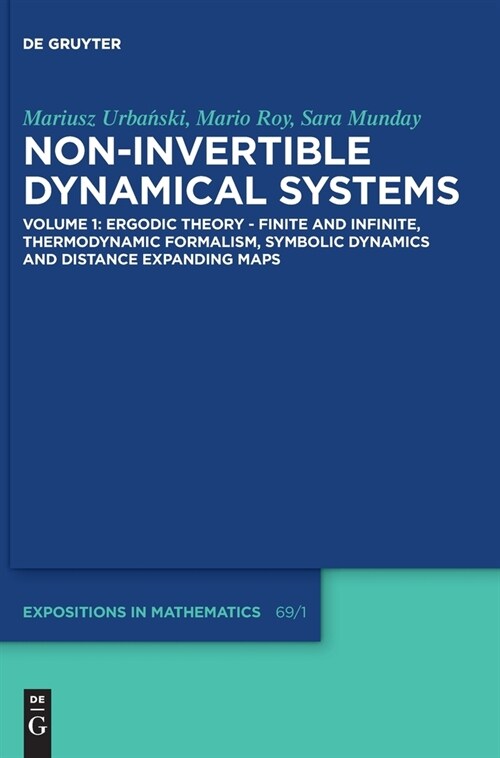 Ergodic Theory - Finite and Infinite, Thermodynamic Formalism, Symbolic Dynamics and Distance Expanding Maps (Hardcover)