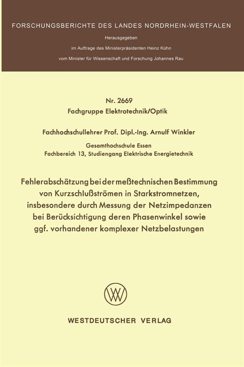 Fehlerabsch?zung bei der me?echnischen Bestimmung von Kurzschlu?tr?en in Starkstromnetzen, insbesondere durch Messung der Netzimpedanzen bei Ber? (Paperback)