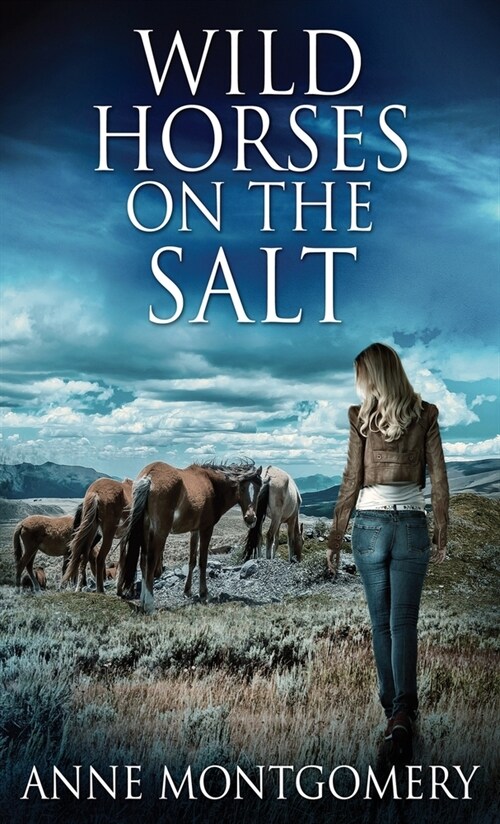 Wild Horses On The Salt (Hardcover)